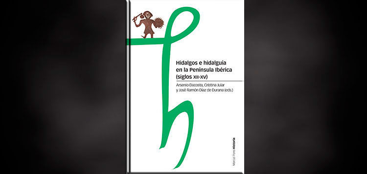 Hidalgos e hidalguía en la Península Ibérica