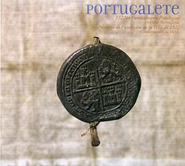 Portugalete. 1322ko Fundazioaren Pribilegioa (1432ko Berrespena) = Portugalete. Privilego de Fundación de la Villa de 1322 (Confirmación de 1432)