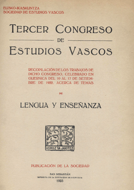 III Congreso de Estudios Vascos: Gernika 1922. Lengua y enseñanza