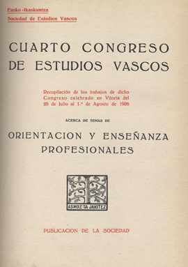 IV Basque Studies Congress: Vitoria 1926. Professional orientation and teaching