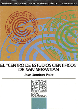 El "Centro de Estudios Científicos" de San Sebastián