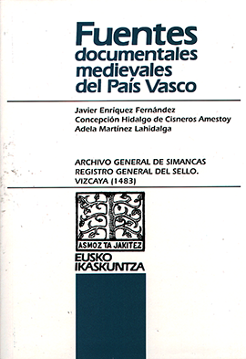 Archivo General de Simancas. Registro General del Sello. Vizcaya (1483)