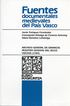 Archivo General de Simancas. Registro General del Sello. Vizcaya (1484)