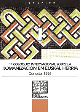 1er. Coloquio Internacional sobre la Romanización en Euskal Herria