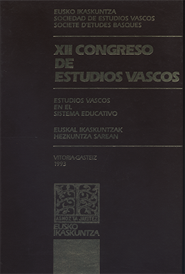 XII Basque Studies Congress: Vitoria-Gasteiz 1993. Basque Studies in the educational system