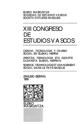 XIII Basque Studies Congress: Zamudio 1995. Science, technology and social change in the Basque Country