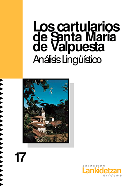 Los cartularios de Santa María de Valpuesta. Análisis lingüístico