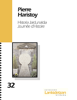 Pierre Haristoy. Historia Jardunaldia. Journée d´Histoire