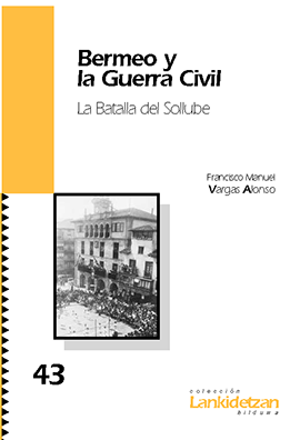 Bermeo y La Guerra Civil. La Batalla del Sollube