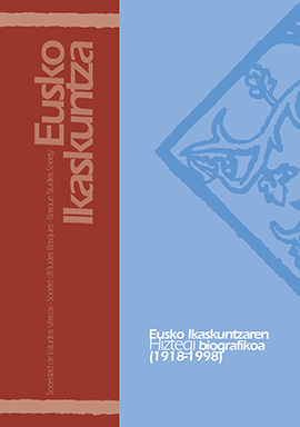 Eusko Ikaskuntzaren hiztegi biografikoa (1918-1998)