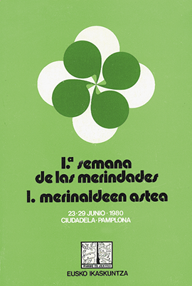 1ª Semana de las merindades = I. merinaldeen astea. 23-29 junio 1980. Pamplona