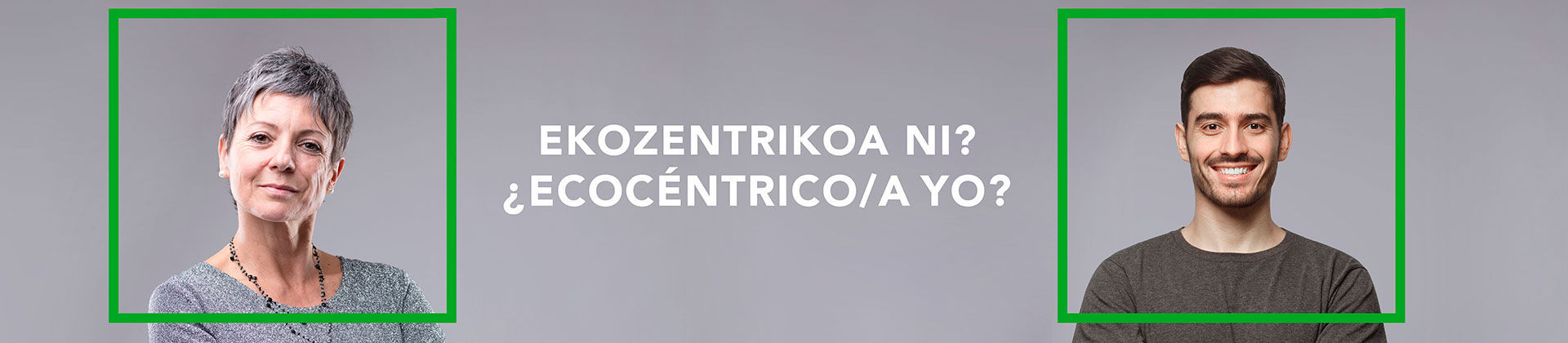 ¿Ecocéntrico/a yo?