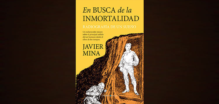 En busca de la inmortalidad