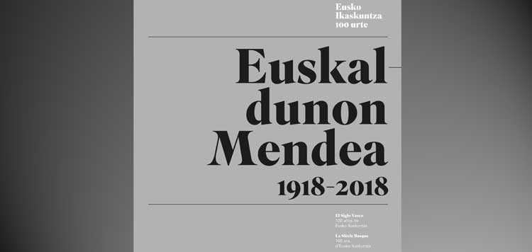 'Euskaldunon Mendea, 1918-2018' mahai-ingurua