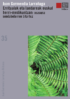 Erritualak eta landareak euskal herri medikuntzan