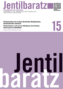 Performantza eta erritua Gernikako Marijesietan. Identitaterako ahotsak = Performance y rito en los Marijeses de Gernika. Voces para la identidad