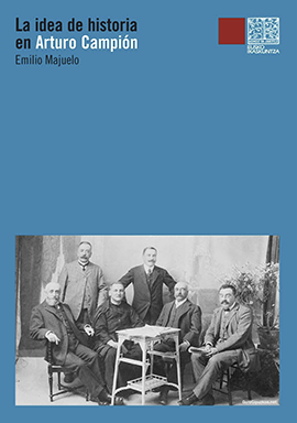 La idea de historia en Arturo Campión [on line]