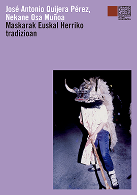 Maskarak Euskal Herriko tradizioan [on line]