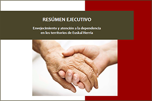 Envejecimiento y atención a la dependencia_Resúmen ejecutivo