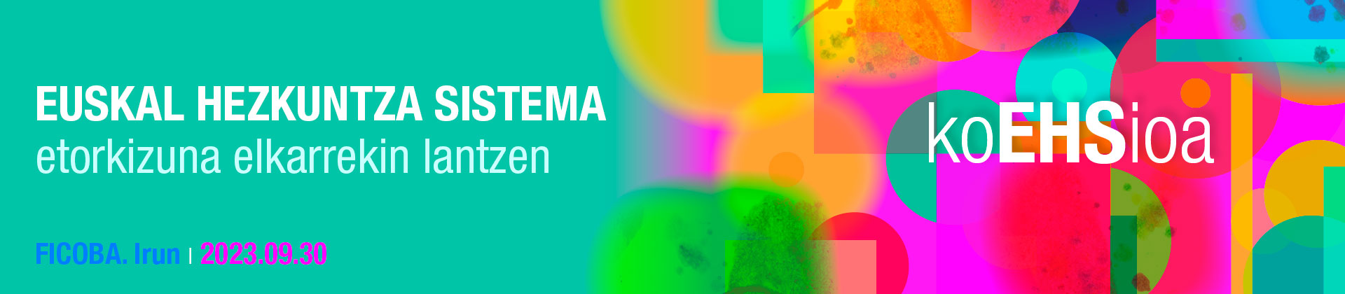 Euskal Hezkuntza Sistema: etorkizuna elkarrekin lantzen  koehsioa