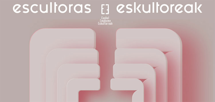 Escultoras Hemen Orain / Aqu&iacute; Ahora