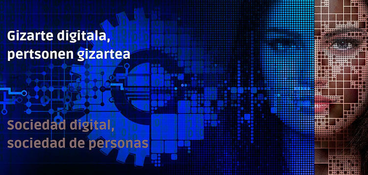 Gizarte digitala, pertsonen gizartea: irizpide etiko eta humanistak euskal gizartearen garapen digitalean