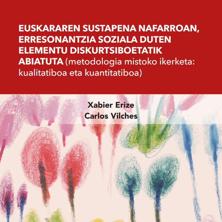Euskararen sustapena Nafarroan, erresonantzia soziala duten elementu diskurtsiboetatik abiatuta